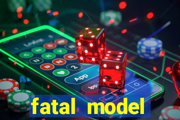 fatal model cruzeiro sp